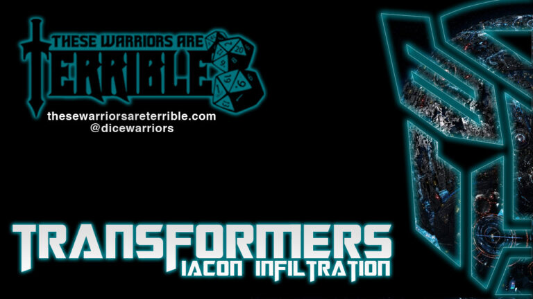 Transformers: Iacon Infiltration – These Warriors Are Terrible
