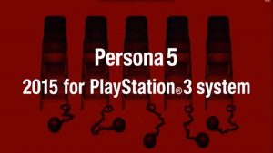 Persona 5 confirmed for 2015 release in North America