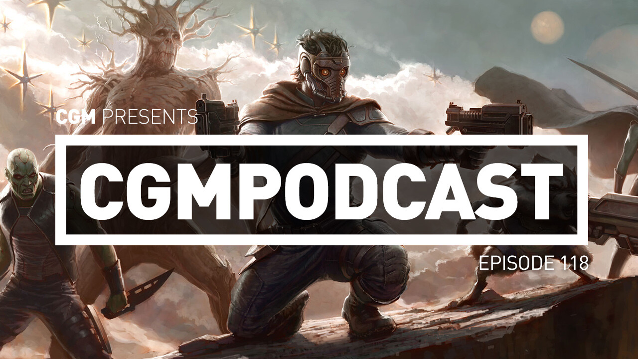 CGMPodcast Episode 118: Guardians and Comic-Con