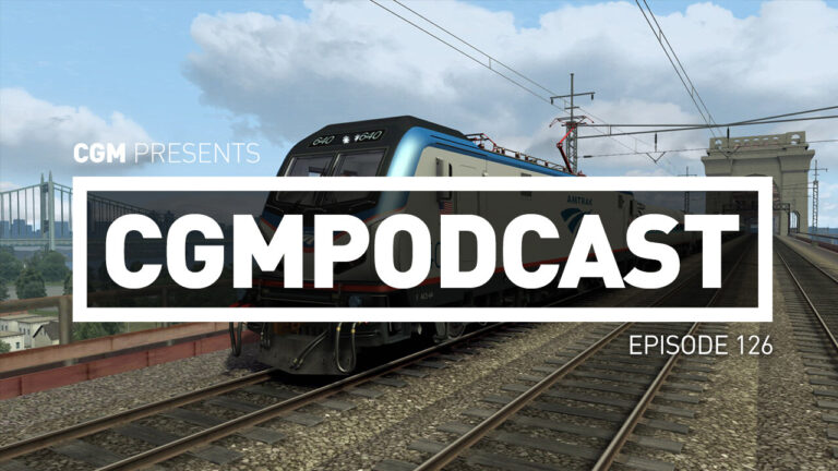CGMPodcast Episode 126: Did Someone Say Trains