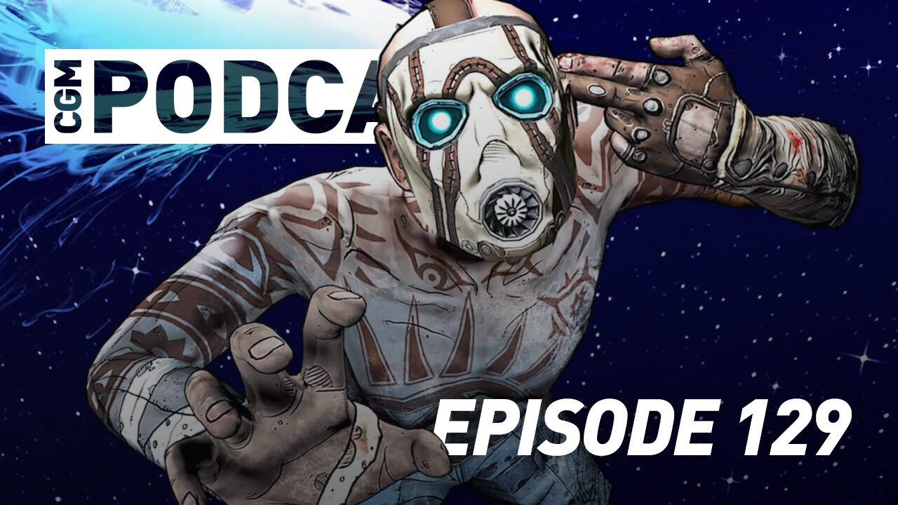CGMPodcast Episode 129: Bad Games and Pre-Sequels