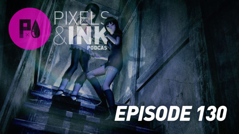 Pixels & INK #130: Halloween Special