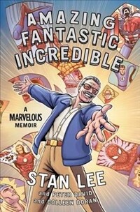 Amazing Fantastic Incredible: A Marvelous Memoir (Book) Review 3