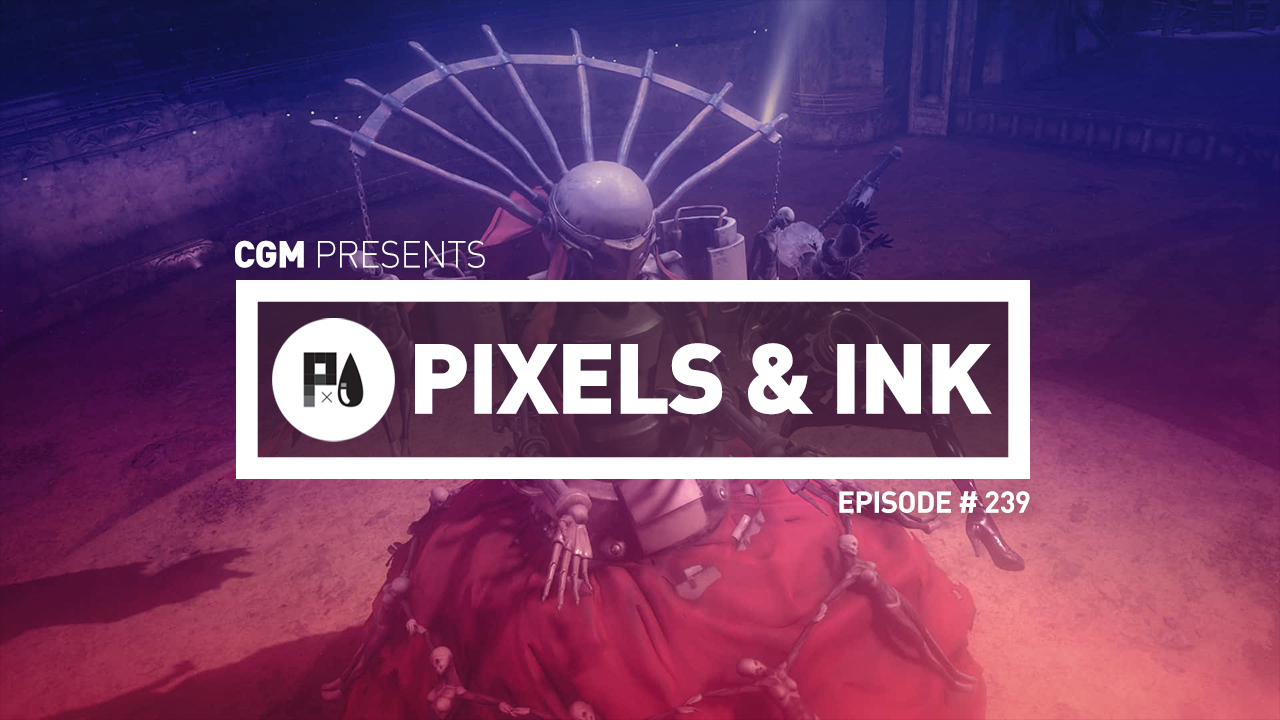 Pixels & Ink #239 - The Sickest Podcast 1