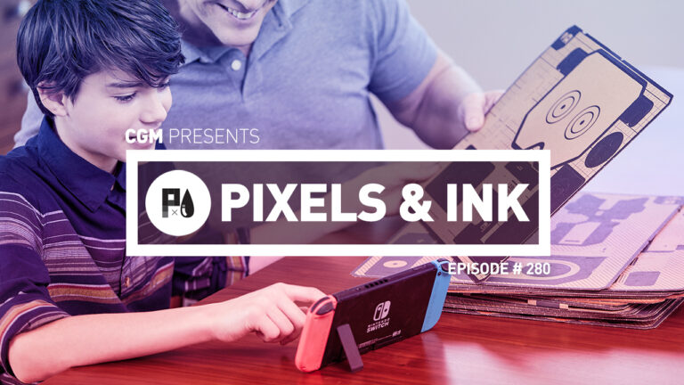 Pixels & Ink Episode 280: Nintendo Strong