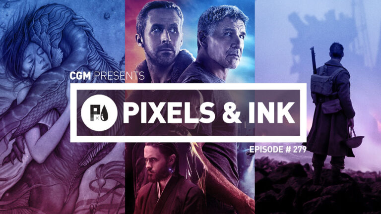 Pixels & Ink Podcast: Episode 279 – CGMagazine’s 1st Annual Movie of the Year Cast!