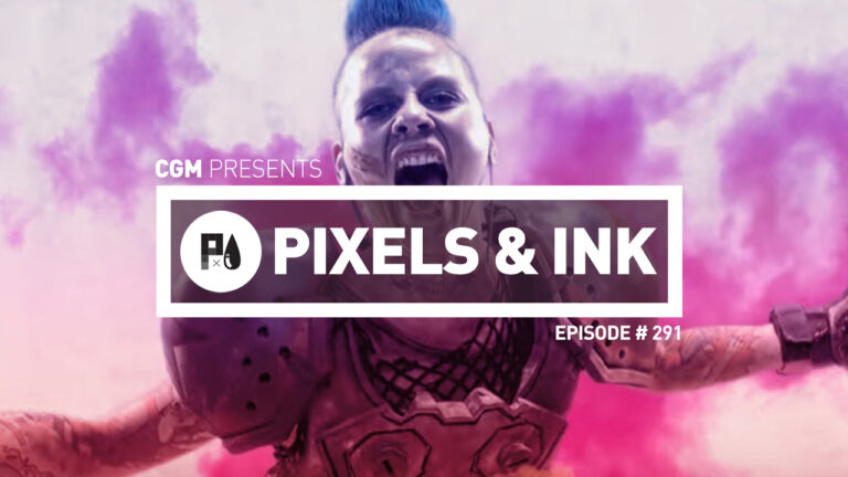 Pixels and Ink Podcast Episode #291