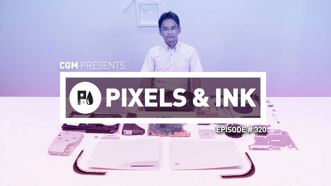 Pixels & Ink Podcast: Episode 320 – Break it Down 1