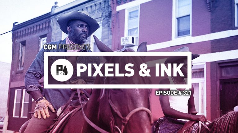 Pixels & Ink Podcast: Episode 321 — Blast From the Past