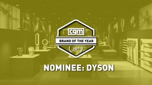CGM Brand of the Year 2021 Nominee: Dyson 1
