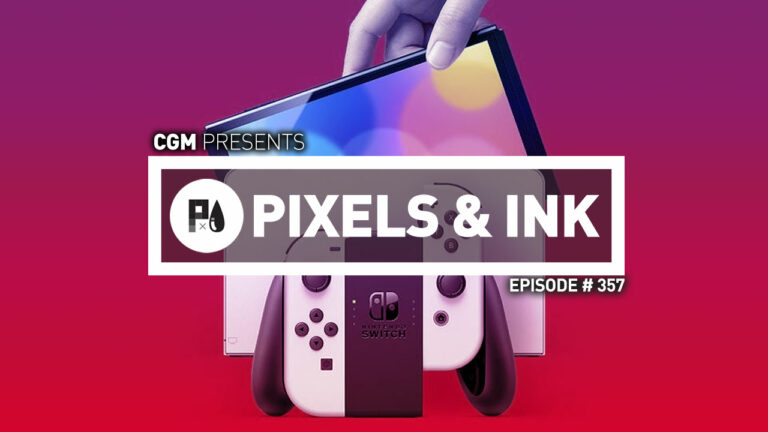 Pixels & Ink Podcast: Episode 357