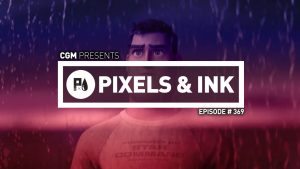 Pixels & Ink: Episode 369