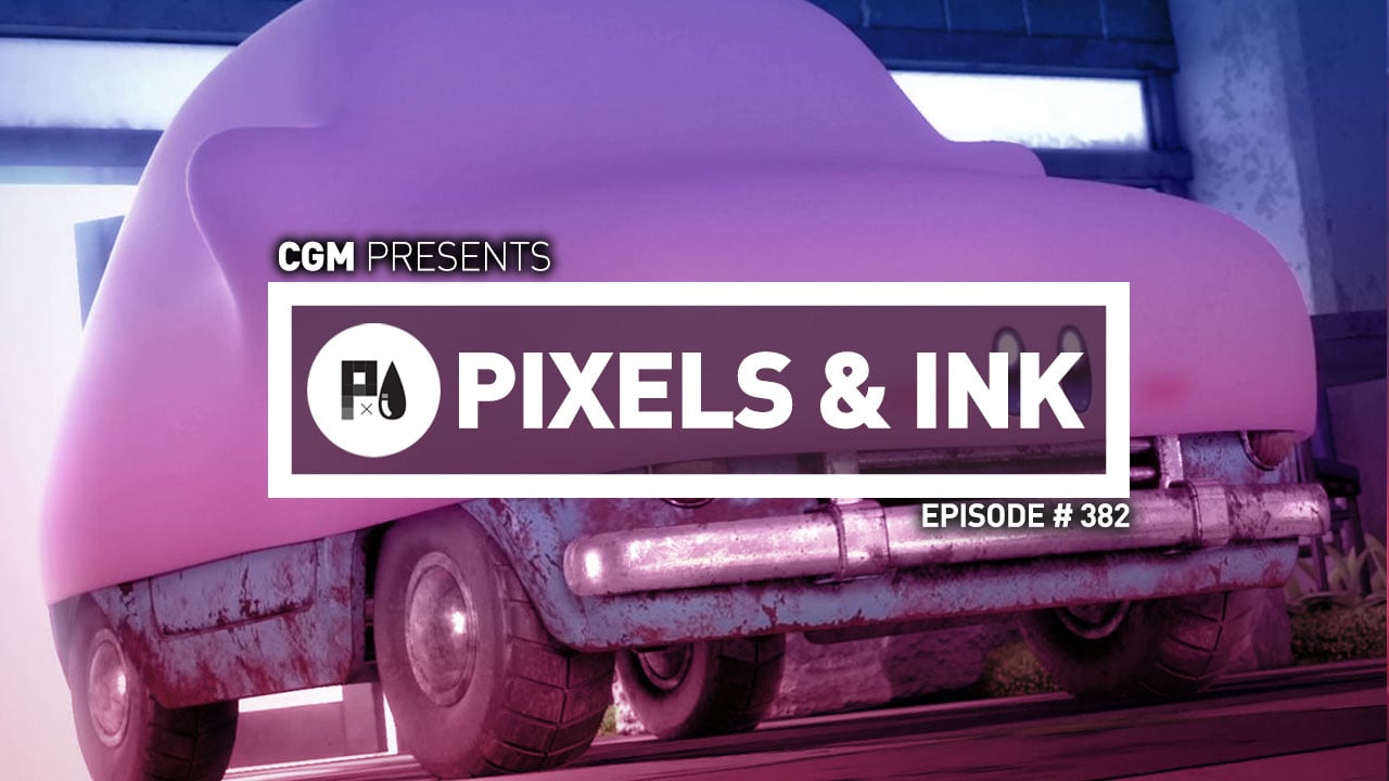 Pixels & Ink Podcast: Episode 382