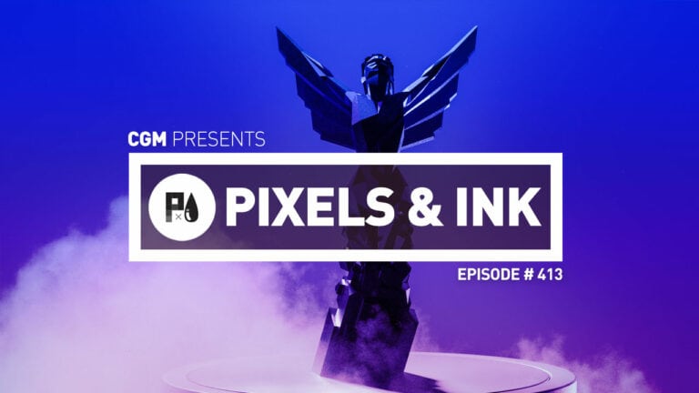 Pixels & Ink Podcast: Episode 413 – Looking Back on The Game Awards