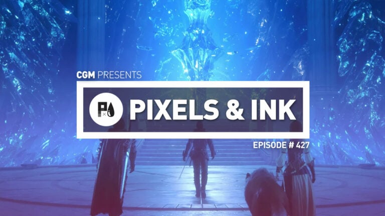 Pixels & Ink Podcast: Episode 425 – Let’s Talk Final Fantasy XVI