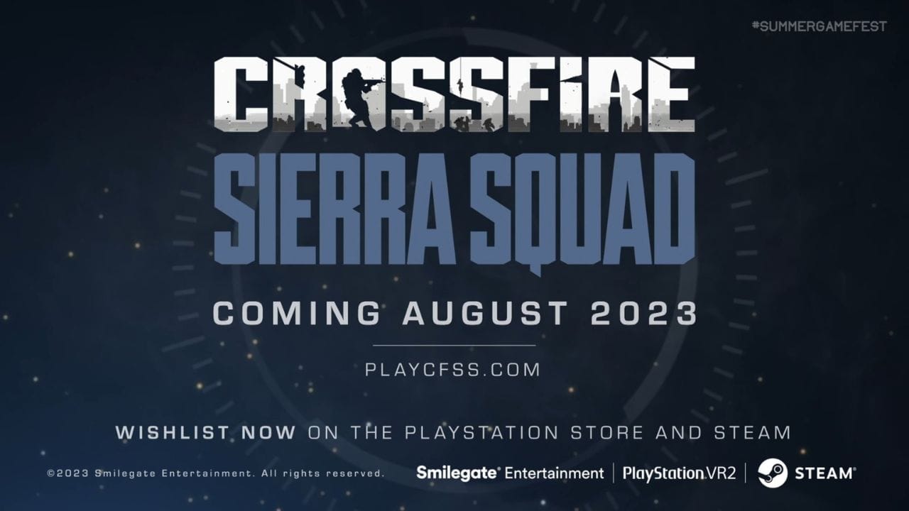 Crossfire Sierra Squad Summer Game Fest 2023