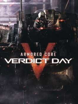 Armored Core: Verdict Day Armored Core: Verdict Day