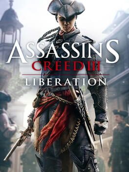 Assassin’s Creed III: Liberation Assassin’s Creed III: Liberation