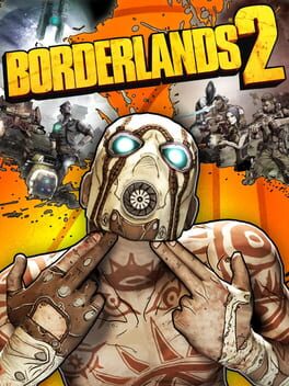 Borderlands 2 Borderlands 2