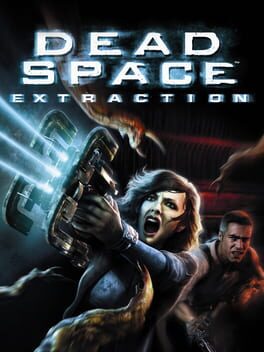 Dead Space: Extraction Dead Space: Extraction