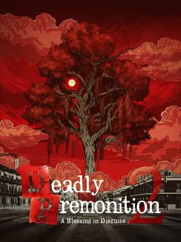 Deadly Premonition 2: A Blessing in Disguise Deadly Premonition 2: A Blessing in Disguise