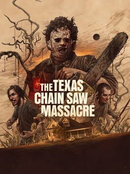 The Texas Chainsaw Massacre - The Game The Texas Chainsaw Massacre - The Game
