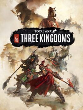 Total War: Three Kingdoms Total War: Three Kingdoms