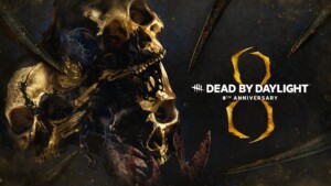 The Dead by Daylight 8th Annual Anniversary - Everything Announced!