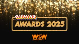 Gayming Awards 2025: Partners With WOWPP To Stream In July 1
