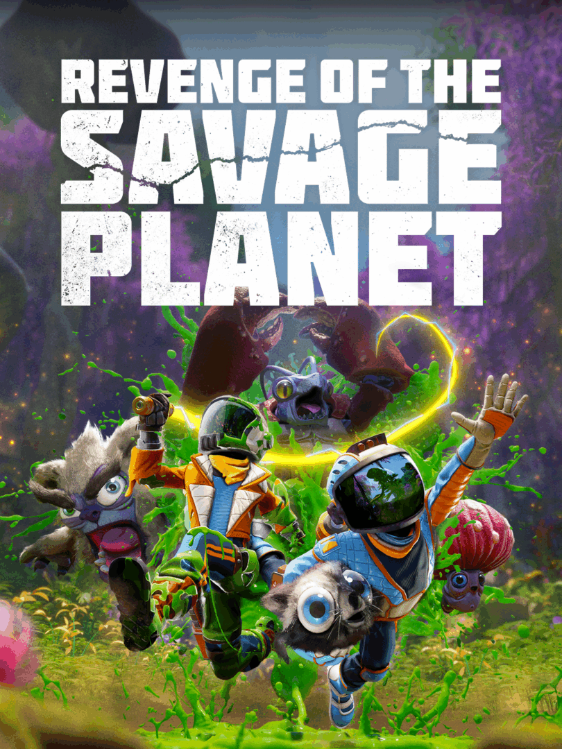 Revenge Of The Savage Planet