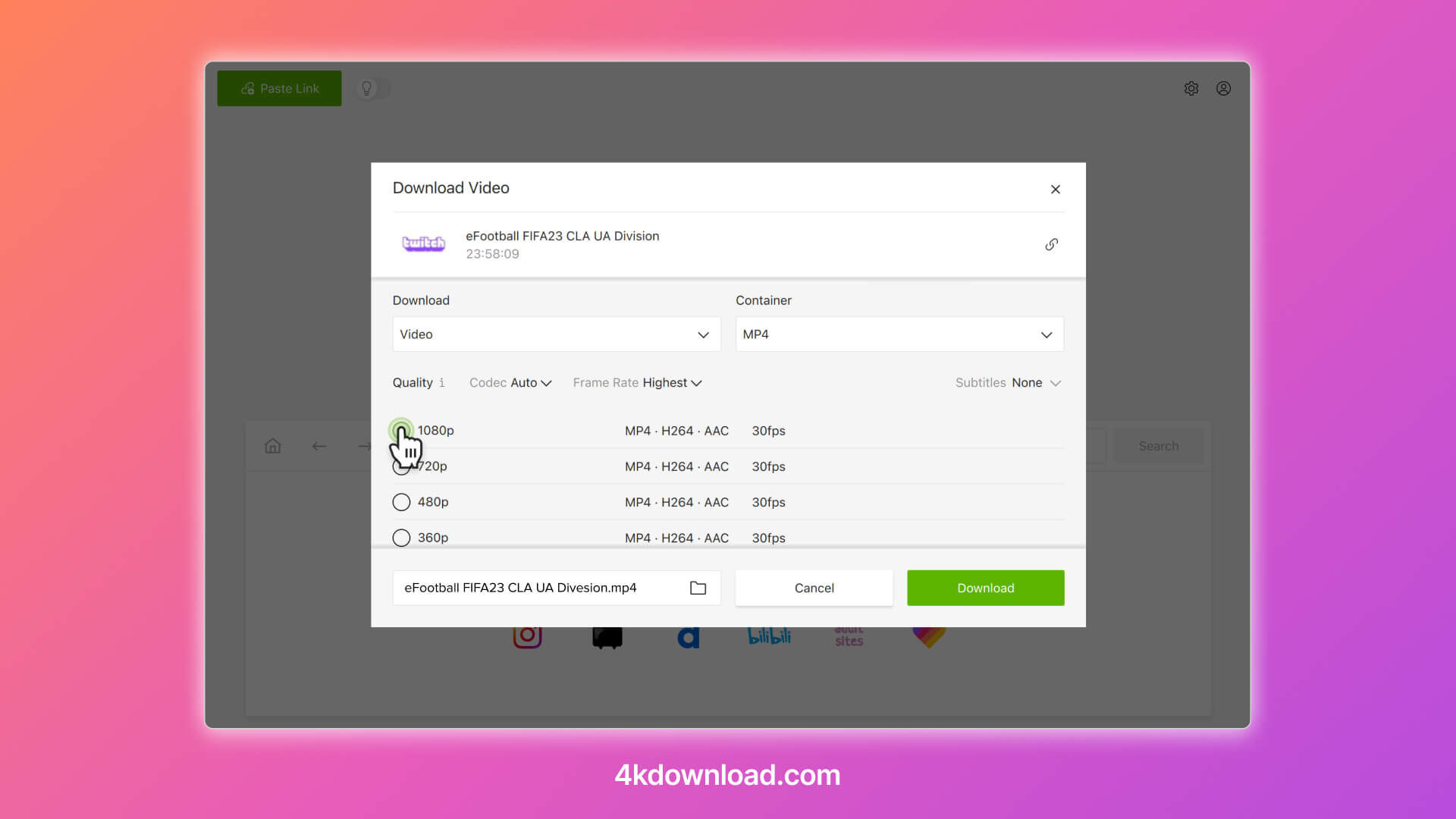 How to Download Streams from Twitch Using 4K Video Downloader+