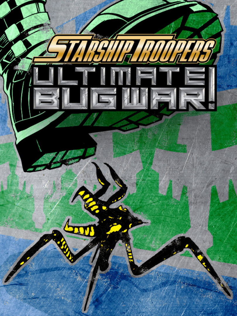 Starship Troopers: Ultimate Bug War