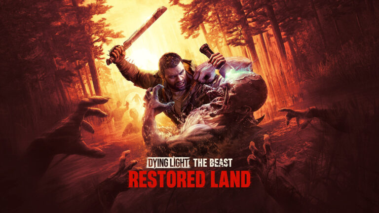 Dying Light: The Beast Launches Restored Land Edition Across All Platforms