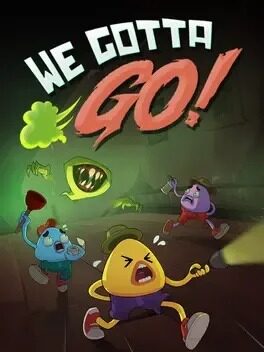 We Gotta Go (PC) Review