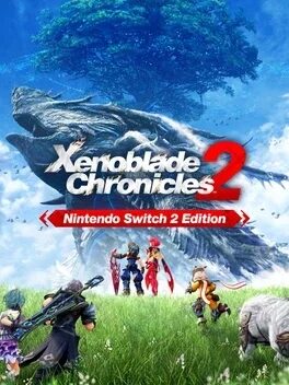 Xenoblade Chronicles 2 Nintendo Switch 2 Edition Review